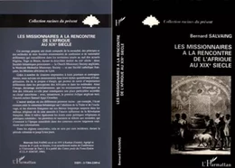 Les missionnaires à la rencontre de l'Afrique au XIXe siècle