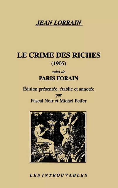 Le crime des riches suivi de "Paris forain" - Jean Lorrain - Editions L'Harmattan