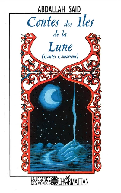 Contes des îles de la lune - Saïd Abdallah - Editions L'Harmattan