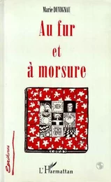 Au fur et à morsure