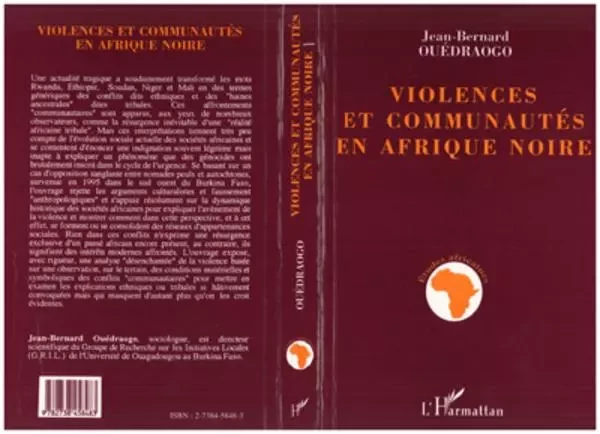 VIOLENCES ET COMMUNAUTES EN AFRIQUE NOIRE - Jean-Bernard Ouedraogo - Editions L'Harmattan