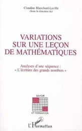 VARIATIONS SUR UNE LEÇON DE MATHEMATIQUES