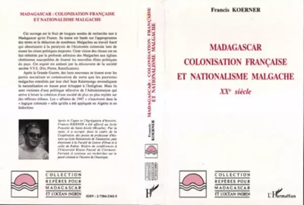 Madagascar : colonisation française et nationalisme malgache - Francis Koerner - Editions L'Harmattan