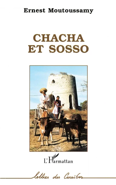 Chacha et Sosso - Ernest Moutoussamy - Editions L'Harmattan