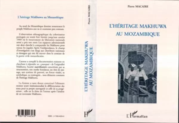 L'héritage Mkhuwa au Mozambique - Pierre Macaire - Editions L'Harmattan