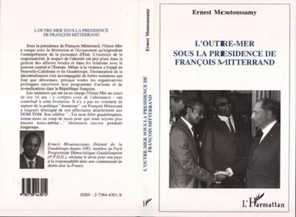 L'Outre Mer français sous la présidence de François Mitterrand - Ernest Moutoussamy - Editions L'Harmattan