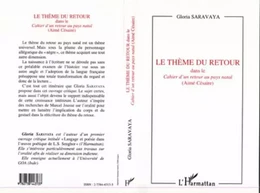 Le thème du retour dans le Cahier d'un retour au pays natal (Aimé Césaire)