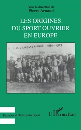 Les origines du sport ouvrier en Europe