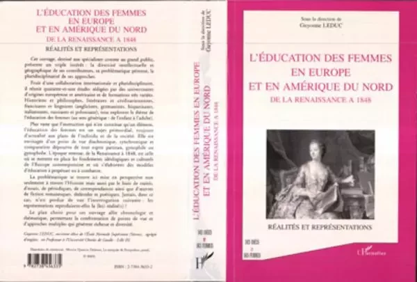 L'éducation des femmes en Europe et en Amérique du Nord de la Renaissance à 1848 -  Leduc guyonne - Editions L'Harmattan