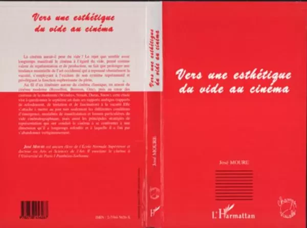 Vers une esthétique du vide au cinéma - José Moure - Editions L'Harmattan