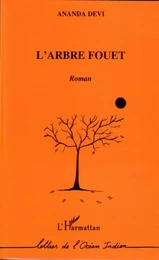 L'arbre fouet