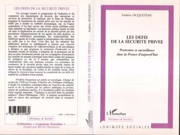 LES DEFIS DE LA SECURITE PRIVEE - Pierre-Jean Benghozi - Editions L'Harmattan