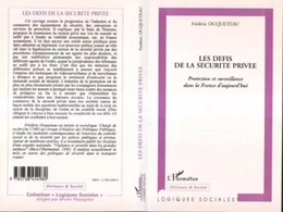 LES DEFIS DE LA SECURITE PRIVEE