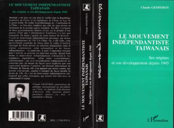 Le mouvement indépendantiste taiwanais - Claude Geoffroy - Editions L'Harmattan