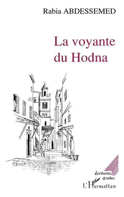 La voyante du Hodna - Rabia Abdessemed - Editions L'Harmattan