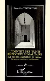 IDENTITÉ DES JEUNES EN SOCIÉTÉ INÉGALITAIRE