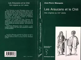 Les Araucans et le Chili