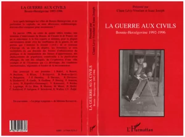 La guerre aux civils - Claire Lévy-Vroelant - Editions L'Harmattan