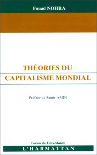 Théorie du capitalisme mondial - Fouad Nohra - Editions L'Harmattan