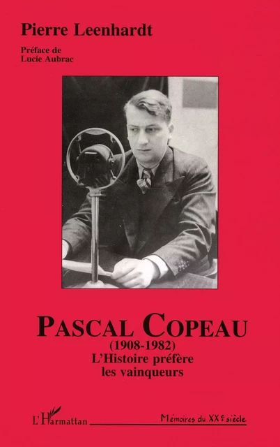 Pascal Copeau (1908-1982) - Pierre Leenhardt - Editions L'Harmattan