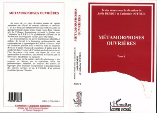 Métamorphoses ouvrières - Alain Pessin, Joëlle Deniot - Editions L'Harmattan