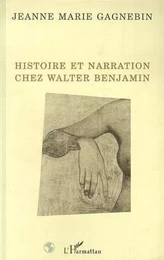 Histoire et narration chez Walter Benjamin