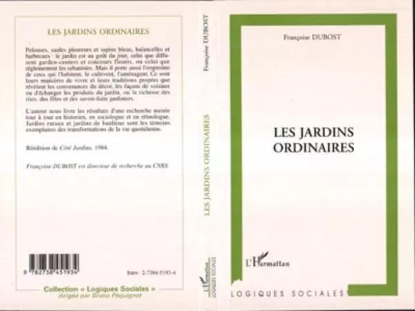 Les jardins ordinaires - Françoise Dubost - Editions L'Harmattan