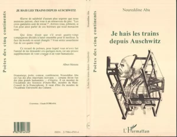 Je hais les trains depuis Auschwitz - Noureddine Aba - Editions L'Harmattan