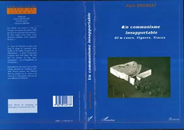 COMMUNISME (UN) INSUPPORTABLE - Alain Brossat - Editions L'Harmattan