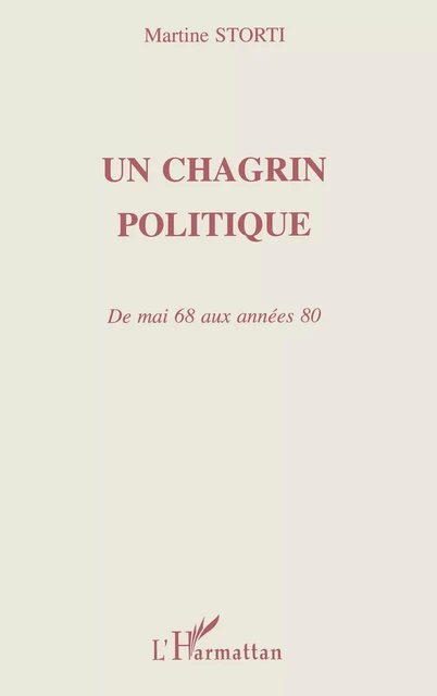 Un chagrin politique - Martine Storti - Editions L'Harmattan