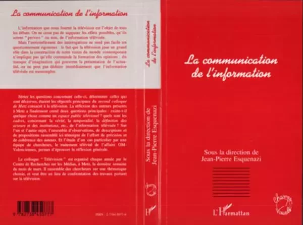 La communication de l'information - Jean-Pierre Esquenazi - Editions L'Harmattan