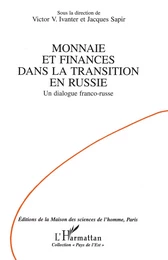 Monnaie et finances dans la transition en Russie