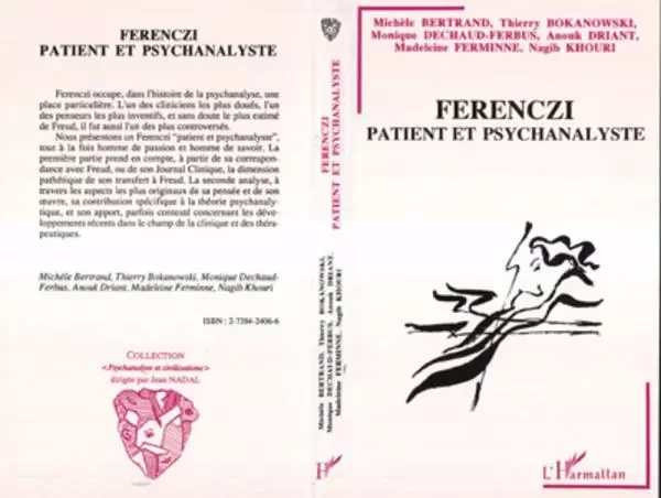 Ferenczi patient et psychanalyste - Michèle Bertrand - Editions L'Harmattan