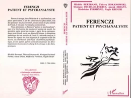 Ferenczi patient et psychanalyste