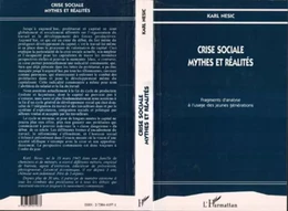 Crise sociale, mythes et réalités