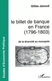 Le billet de banque en France (1796-1803)