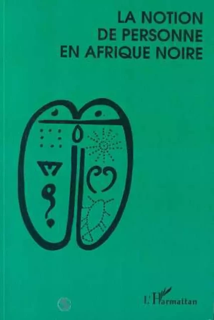 La notion de personne en Afrique Noire - Roger Bastide, Germaine Dieterlen - Editions L'Harmattan