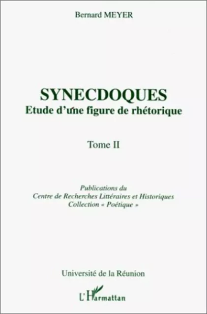 Synecdoques - Bernard Meyer - Editions L'Harmattan