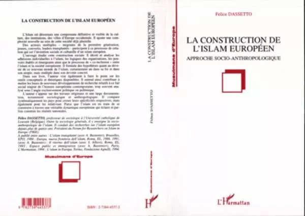 La construction de l'islam européen - Felice Dassetto - Editions L'Harmattan