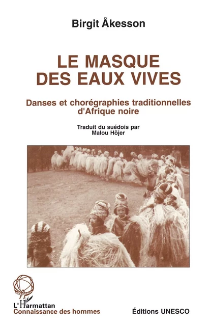 Le masque des eaux vives - Birgit Akesson - Editions L'Harmattan