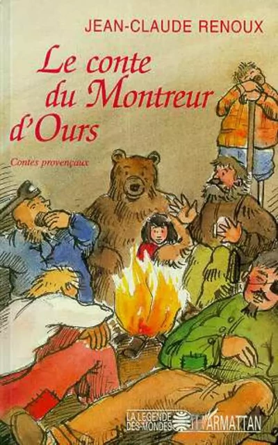 Le conte du montreur d'ours - Jean-Claude Renoux - Editions L'Harmattan