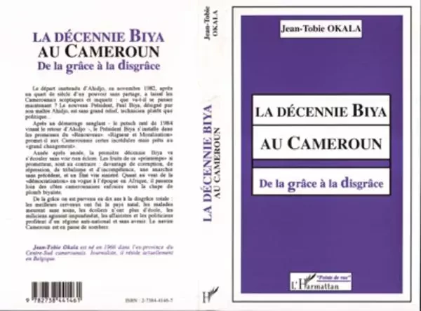 La décennie Biya au Cameroun - Jean-Tobie Okala - Editions L'Harmattan