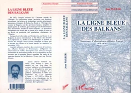 La ligne bleue des Balkans