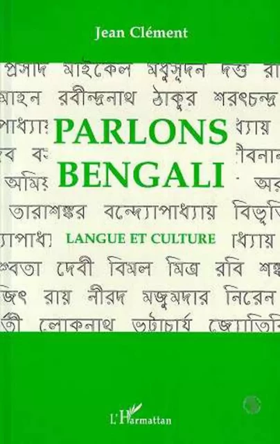 Parlons bengali - Jean Clément - Editions L'Harmattan