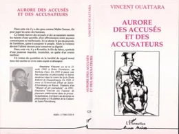 Aurore des accusés et des accusateurs