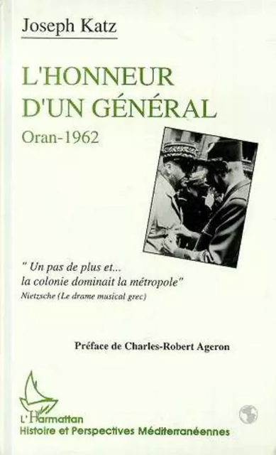 L'honneur d'un général - Joseph Katz - Editions L'Harmattan