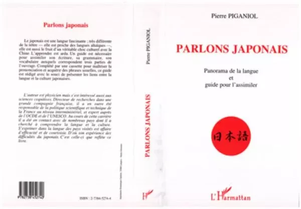 Parlons japonais - Pierre Piganiol - Editions L'Harmattan