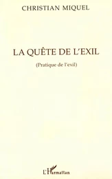 La quête de l'exil