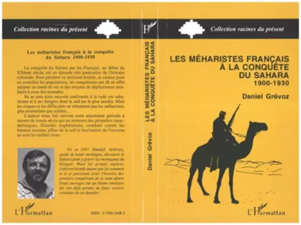 Les Méharistes à la conquête du Sahara 1900-1930 - Daniel Grévoz - Editions L'Harmattan