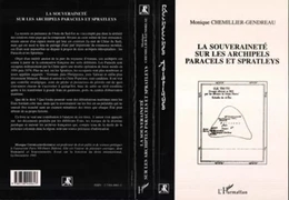 La souveraineté sur les archipels Paracels et Spratleys